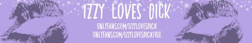 @izzylovesdick nude izzylovesdick nude