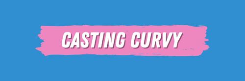 @castingcurvy nude castingcurvy nude