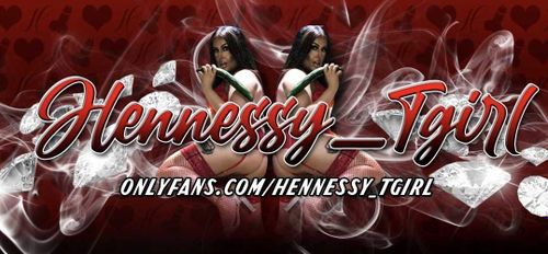 @hennessy_tgirl nude hennessy_tgirl nude