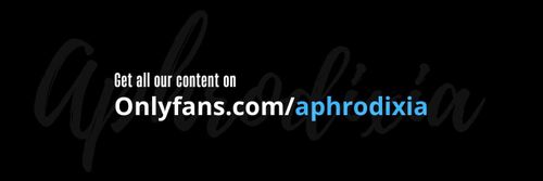 @aphrodixia nude aphrodixia nude