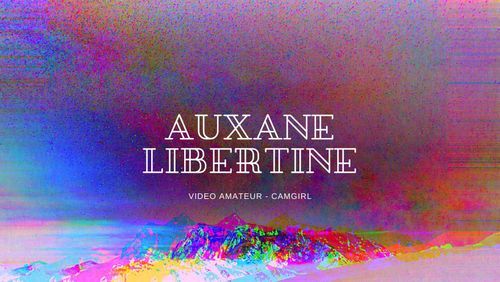 @auxanelibertine nude auxanelibertine nude