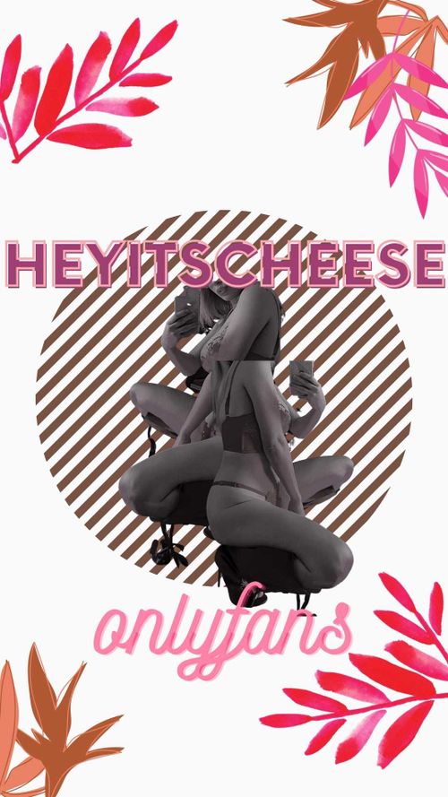 @heyitscheese nude heyitscheese nude