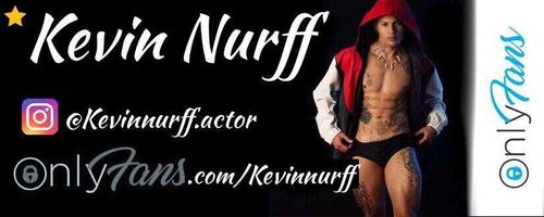 @kevinnurff nude kevinnurff nude