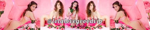 @lolalovegooodvip nude lolalovegooodvip nude