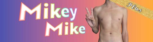 @mikeyplus nude mikeyplus nude