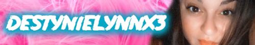 @destynielynnx3 nude destynielynnx3 nude