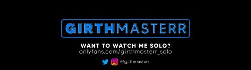 @girthmasterr nude girthmasterr nude