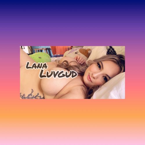 @lanaluvgud nude lanaluvgud nude