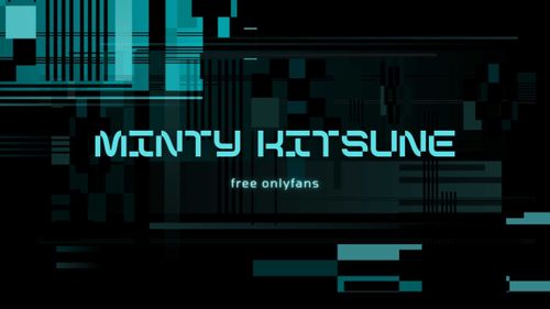 @mintykitsunefree nude mintykitsunefree nude