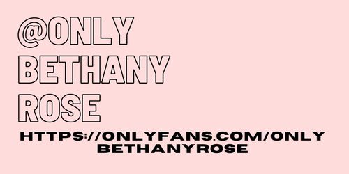 @onlybethanyrose nude onlybethanyrose nude
