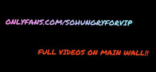 @sohungryforvip nude sohungryforvip nude